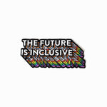 The Future Is Inclusive Rainbow Patch